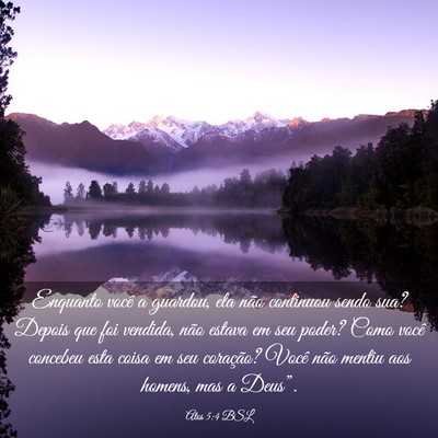 Picture 03 - Atos 5:4 BSL - Enquanto você a guardou, ela não continuou - Bible Verse Picture