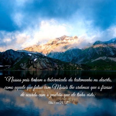 Picture 03 - Atos 7:44 BSL - “Nossos pais tinham o tabernáculo do - Bible Verse Picture