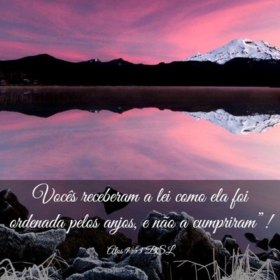 Picture 03 - Atos 7:53 BSL - Vocês receberam a lei como ela foi ordenada - Bible Verse Picture
