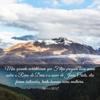 Picture 03 - Atos 8:12 BSL - Mas quando acreditaram que Filipe pregava boas - Bible Verse Picture