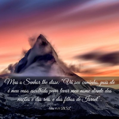 Picture 03 - Atos 9:15 BSL - Mas o Senhor lhe disse: “Vá seu caminho, pois - Bible Verse Picture