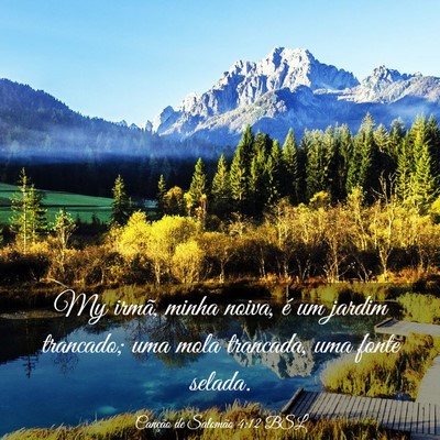 Picture 03 - Canção de Salomão 4:12 BSL - My irmã, minha noiva, é um jardim trancado; uma - Bible Verse Picture