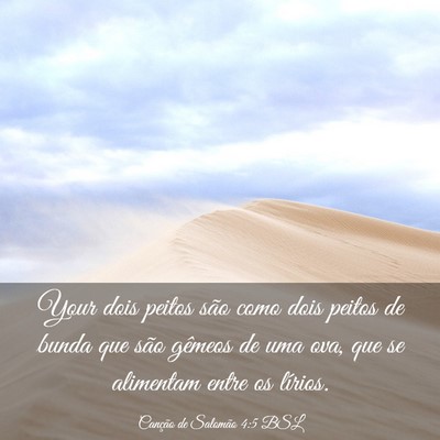 Picture 03 - Canção de Salomão 4:5 BSL - Your dois peitos são como dois peitos de bunda - Bible Verse Picture