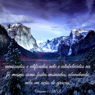 Picture 03 - Colossenses 2:7 BSL - enraizados e edificados nele e estabelecidos na - Bible Verse Picture