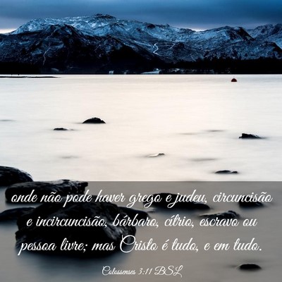 Picture 03 - Colossenses 3:11 BSL - onde não pode haver grego e judeu, circuncisão - Bible Verse Picture