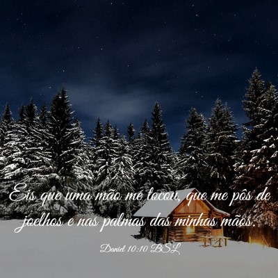 Picture 03 - Daniel 10:10 BSL - Eis que uma mão me tocou, que me pôs de joelhos - Bible Verse Picture
