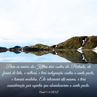 Picture 03 - Daniel 11:30 BSL - Para os navios do Kittim virá contra ele. - Bible Verse Picture
