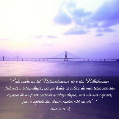 Picture 03 - Daniel 4:18 BSL - “Este sonho eu, rei Nabucodonosor, vi; e vós, - Bible Verse Picture