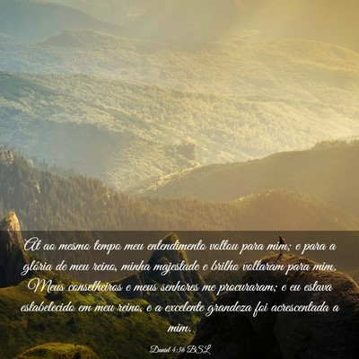 Picture 03 - Daniel 4:36 BSL - At ao mesmo tempo meu entendimento voltou para - Bible Verse Picture