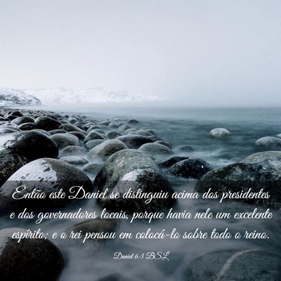 Picture 03 - Daniel 6:3 BSL - Então este Daniel se distinguiu acima dos - Bible Verse Picture
