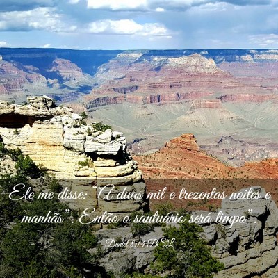 Picture 03 - Daniel 8:14 BSL - Ele me disse: “A duas mil e trezentas noites e - Bible Verse Picture