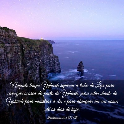Picture 03 - Deuteronômio 10:8 BSL - Naquele tempo Yahweh separou a tribo de Levi para - Bible Verse Picture