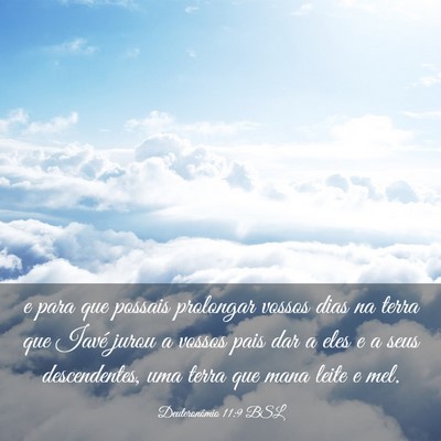 Picture 03 - Deuteronômio 11:9 BSL - e para que possais prolongar vossos dias na terra - Bible Verse Picture