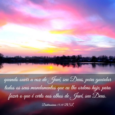 Picture 03 - Deuteronômio 13:18 BSL - quando ouvir a voz de Javé, seu Deus, para - Bible Verse Picture