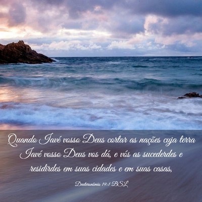 Picture 03 - Deuteronômio 19:1 BSL - Quando Iavé vosso Deus cortar as nações cuja - Bible Verse Picture