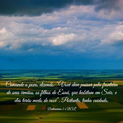 Picture 03 - Deuteronômio 2:4 BSL - Comande o povo, dizendo: “Você deve passar - Bible Verse Picture