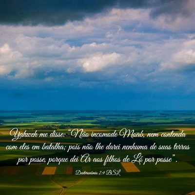 Picture 03 - Deuteronômio 2:9 BSL - Yahweh me disse: “Não incomode Moab, nem - Bible Verse Picture