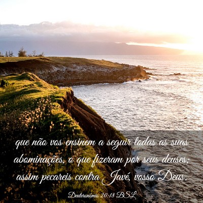 Picture 03 - Deuteronômio 20:18 BSL - que não vos ensinem a seguir todas as suas - Bible Verse Picture