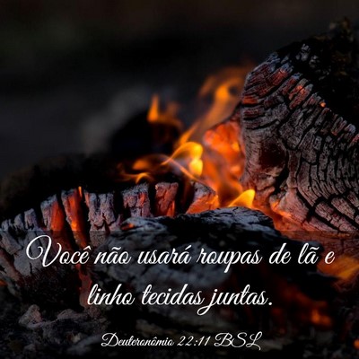 Picture 03 - Deuteronômio 22:11 BSL - Você não usará roupas de lã e linho tecidas - Bible Verse Picture