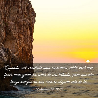 Picture 03 - Deuteronômio 22:8 BSL - Quando você construir uma casa nova, então - Bible Verse Picture