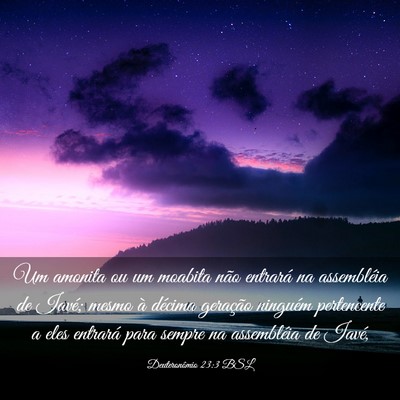 Picture 03 - Deuteronômio 23:3 BSL - Um amonita ou um moabita não entrará na - Bible Verse Picture