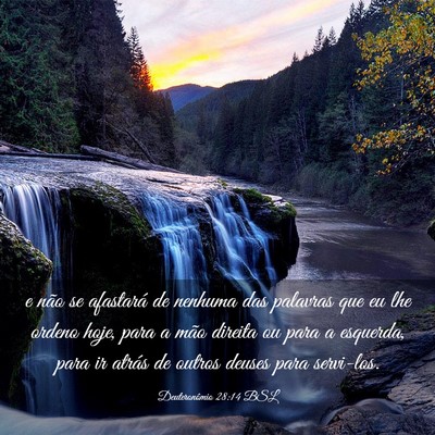 Picture 03 - Deuteronômio 28:14 BSL - e não se afastará de nenhuma das palavras que - Bible Verse Picture