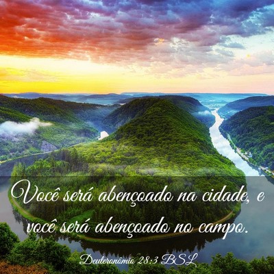 Picture 03 - Deuteronômio 28:3 BSL - Você será abençoado na cidade, e você será - Bible Verse Picture