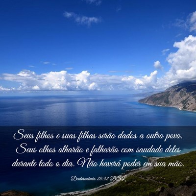 Picture 03 - Deuteronômio 28:32 BSL - Seus filhos e suas filhas serão dados a outro - Bible Verse Picture