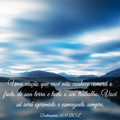 Picture 03 - Deuteronômio 28:33 BSL - Uma nação que você não conhece comerá o - Bible Verse Picture