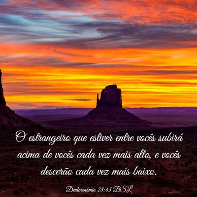 Picture 03 - Deuteronômio 28:43 BSL - O estrangeiro que estiver entre vocês subirá - Bible Verse Picture