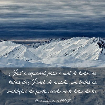 Picture 03 - Deuteronômio 29:21 BSL - Iavé o separará para o mal de todas as tribos - Bible Verse Picture