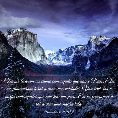 Picture 03 - Deuteronômio 32:21 BSL - Eles me levaram ao ciúme com aquilo que não é - Bible Verse Picture