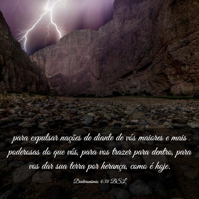 Picture 03 - Deuteronômio 4:38 BSL - para expulsar nações de diante de vós maiores - Bible Verse Picture