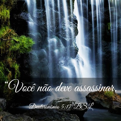 Picture 03 - Deuteronômio 5:17 BSL - “Você não deve - Bible Verse Picture