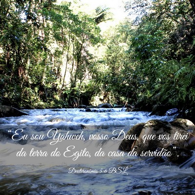 Picture 03 - Deuteronômio 5:6 BSL - “Eu sou Yahweh, vosso Deus, que vos tirei da - Bible Verse Picture