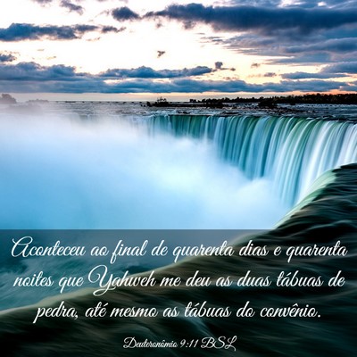 Picture 03 - Deuteronômio 9:11 BSL - Aconteceu ao final de quarenta dias e quarenta - Bible Verse Picture