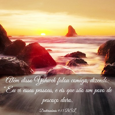 Picture 03 - Deuteronômio 9:13 BSL - Além disso Yahweh falou comigo, dizendo: “Eu - Bible Verse Picture