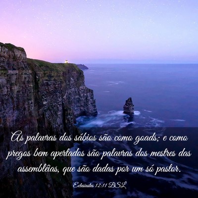 Picture 03 - Eclesiastes 12:11 BSL - As palavras dos sábios são como goads; e como - Bible Verse Picture