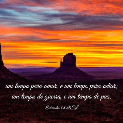 Picture 03 - Eclesiastes 3:8 BSL - um tempo para amar, e um tempo para odiar; um - Bible Verse Picture