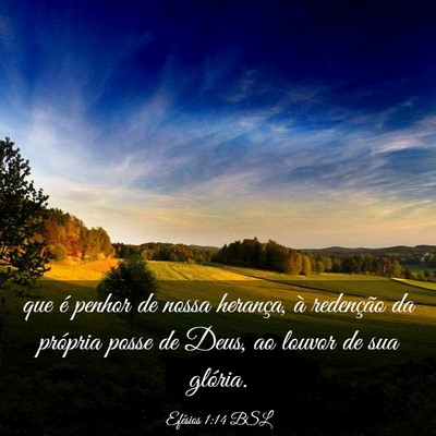 Picture 03 - Efésios 1:14 BSL - que é penhor de nossa herança, à redenção da - Bible Verse Picture