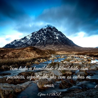 Picture 03 - Efésios 4:2 BSL - com toda a humildade e humildade, com paciência, - Bible Verse Picture