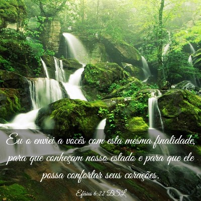 Picture 03 - Efésios 6:22 BSL - Eu o enviei a vocês com esta mesma finalidade, - Bible Verse Picture