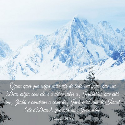 Picture 03 - Esdras 1:3 BSL - Quem quer que esteja entre vós de todo seu povo, - Bible Verse Picture