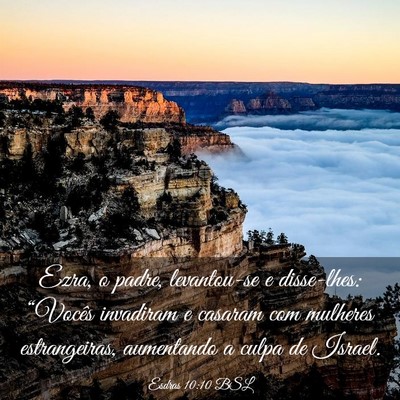 Picture 03 - Esdras 10:10 BSL - Ezra, o padre, levantou-se e disse-lhes: - Bible Verse Picture