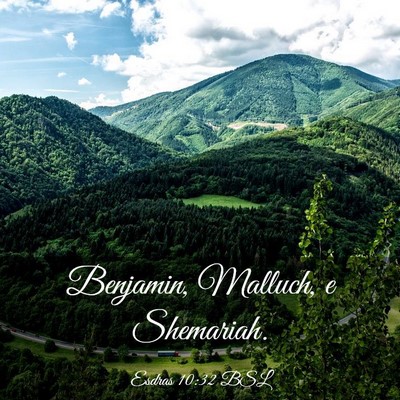 Picture 03 - Esdras 10:32 BSL - Benjamin, Malluch, e - Bible Verse Picture