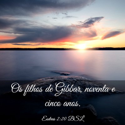 Picture 03 - Esdras 2:20 BSL - Os filhos de Gibbar, noventa e cinco - Bible Verse Picture