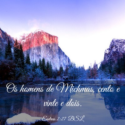 Picture 03 - Esdras 2:27 BSL - Os homens de Michmas, cento e vinte e - Bible Verse Picture