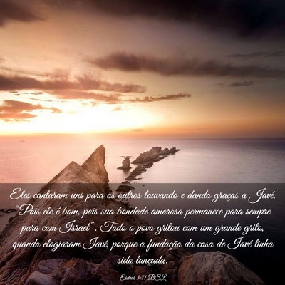 Picture 03 - Esdras 3:11 BSL - Eles cantaram uns para os outros louvando e dando - Bible Verse Picture