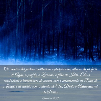 Picture 03 - Esdras 6:14 BSL - Os anciãos dos judeus construíram e - Bible Verse Picture