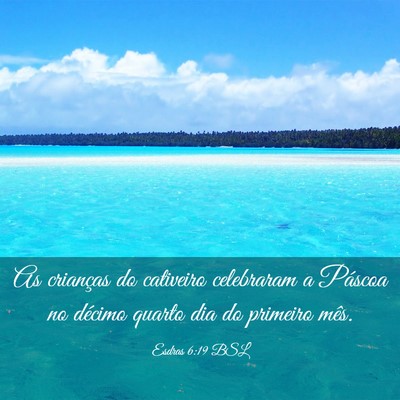 Picture 03 - Esdras 6:19 BSL - As crianças do cativeiro celebraram a Páscoa no - Bible Verse Picture